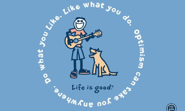 We Always have a large selection of Life is good